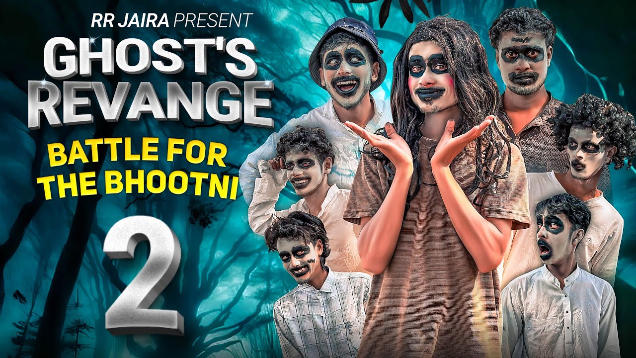 Ghost’s Revenge: Battle For the Bhootni | Chapter 2 | Bangla Comedy Video | Funny Video | RR JAIRA