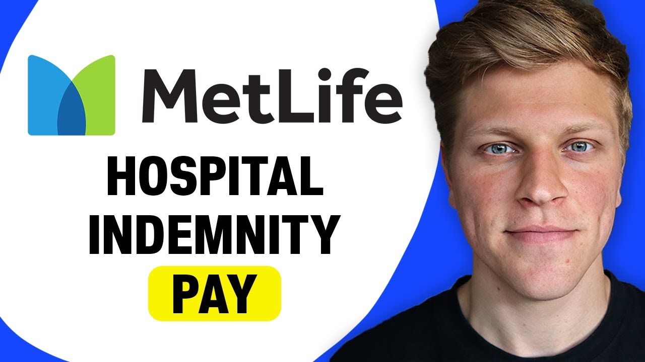 How Much Does MetLife Hospital Indemnity Pay?
