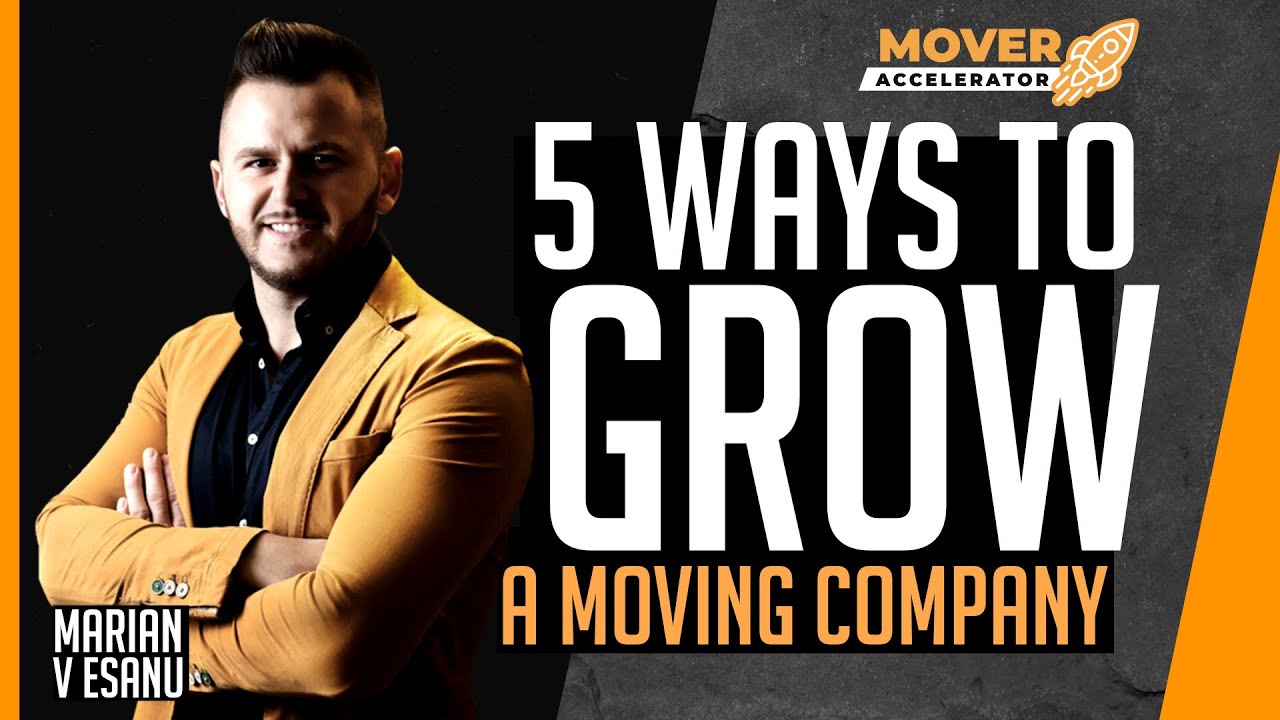 How To Grow A Moving Company