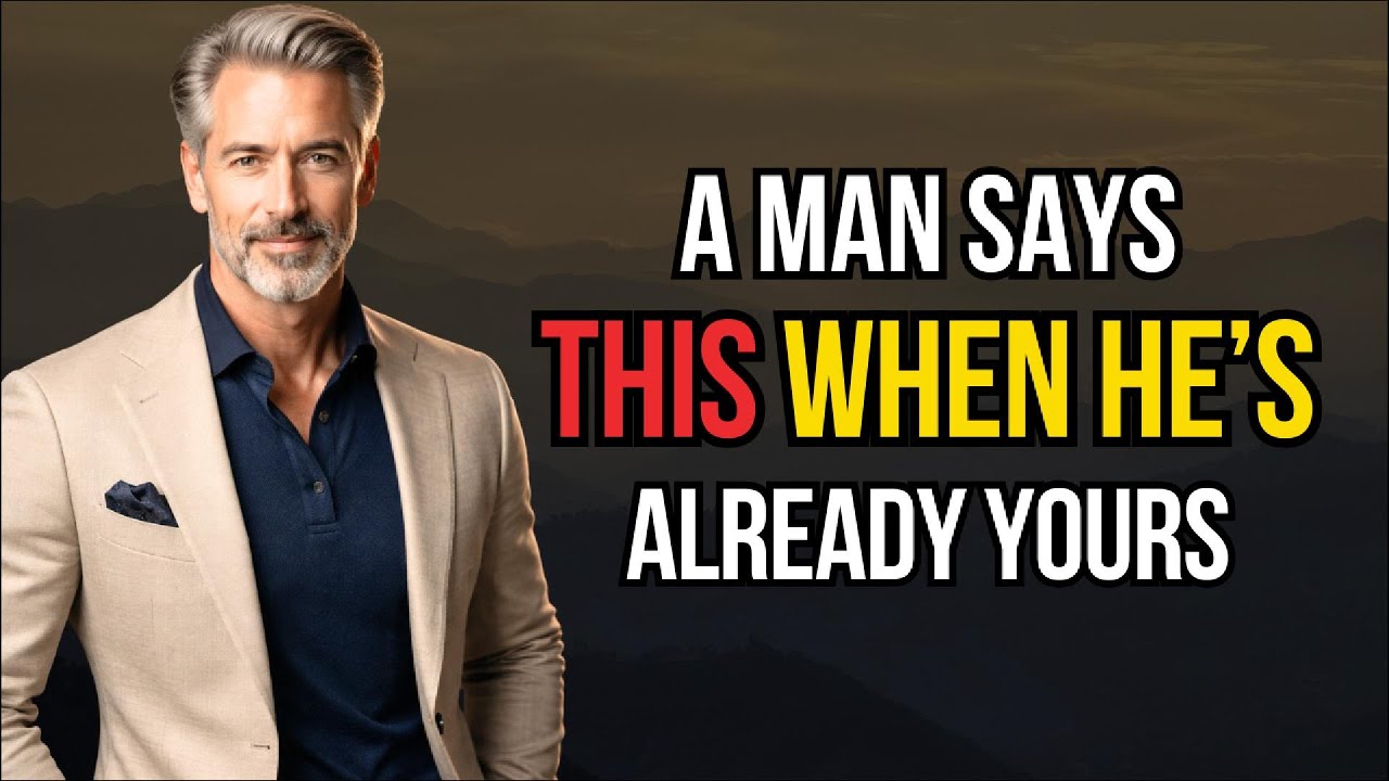 When a Man Truly Loves You, You’ll Hear These 7 Things (Love After 60 Insights)
