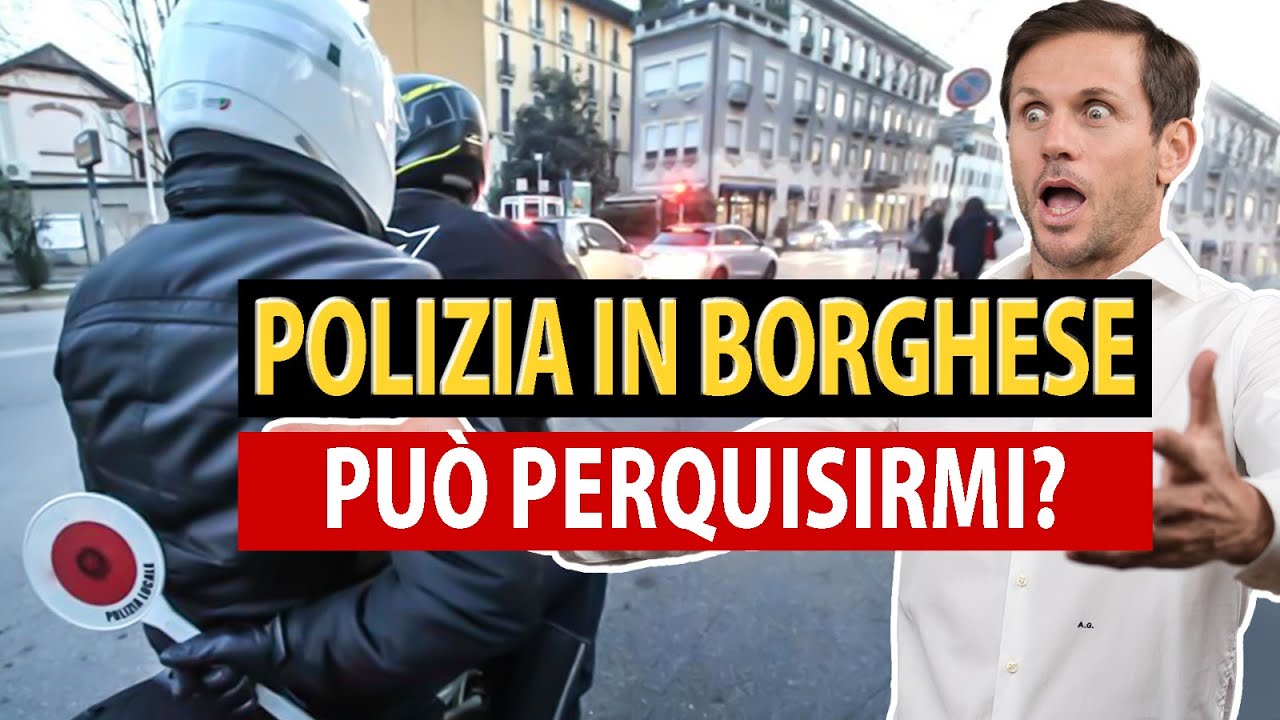 Si puo’ essere PERQUISITI senza ragione da un POLIZIOTTO in BORGHESE? | Avv. Angelo Greco