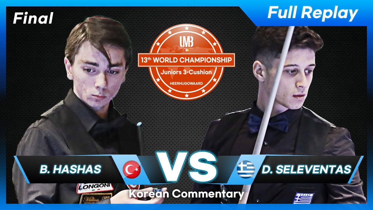 Final - Burak HASHAS vs Dimitrios SELEVENTAS (World Championship Juniors 3-Cushion 2022)