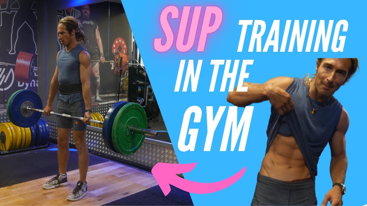 STRENGTH TRAINING FOR SUP