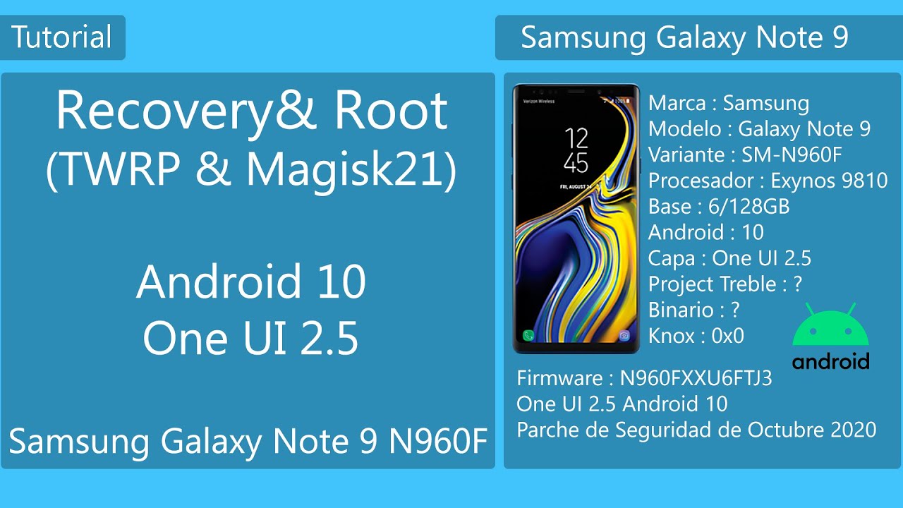 Recovery y Root - Android 10 - One UI 2.5 - Samsung Galaxy Note 9 N960F