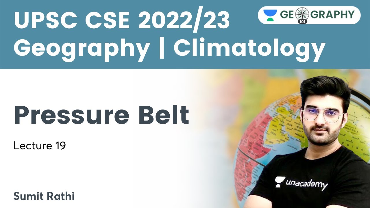 Geography | Climatology | Pressure Belts | Geography 101 with Sumit Rathi