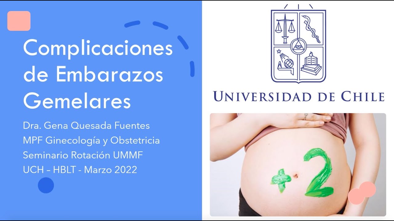 COMPLICACIONES EMBARAZO GEMELAR - DRA. GENA QUESADA FUENTES