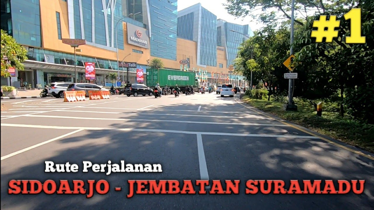 Rute Sidoarjo - Madura(Jembatan Suramadu)#1