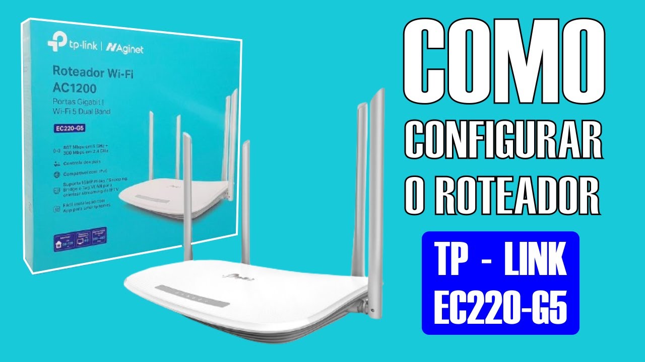 CONFIGURANDO O ROTEADOR TP-LINK AC 1200 EC220-G5 #tplink #tplinkrouter