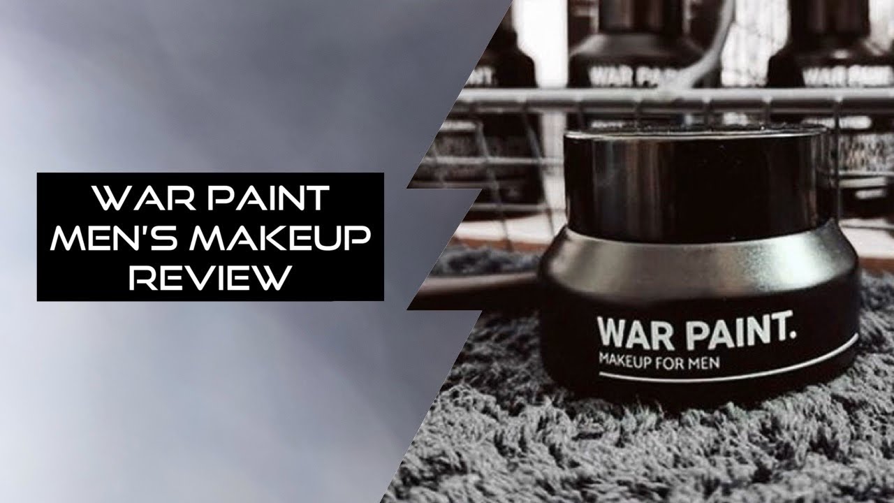 MENS MAKEUP REVIEW - WAR PAINT MENS MAKEUP