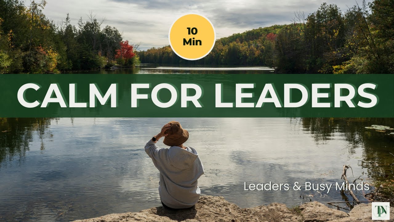 10-Minute Morning Meditation for Leaders (Start with Clarity)