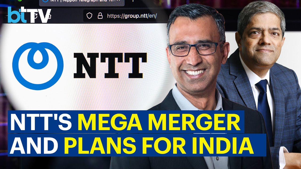 'India is a big opportunity for us,' NTT announces mega merger, plans to hit $1bn revenue mark
