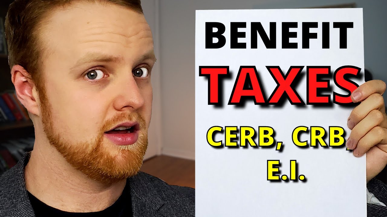 Canada Benefit TAXES Due | Avoid Penalties, Save Money, and MORE... [CERB, CRB, EI]