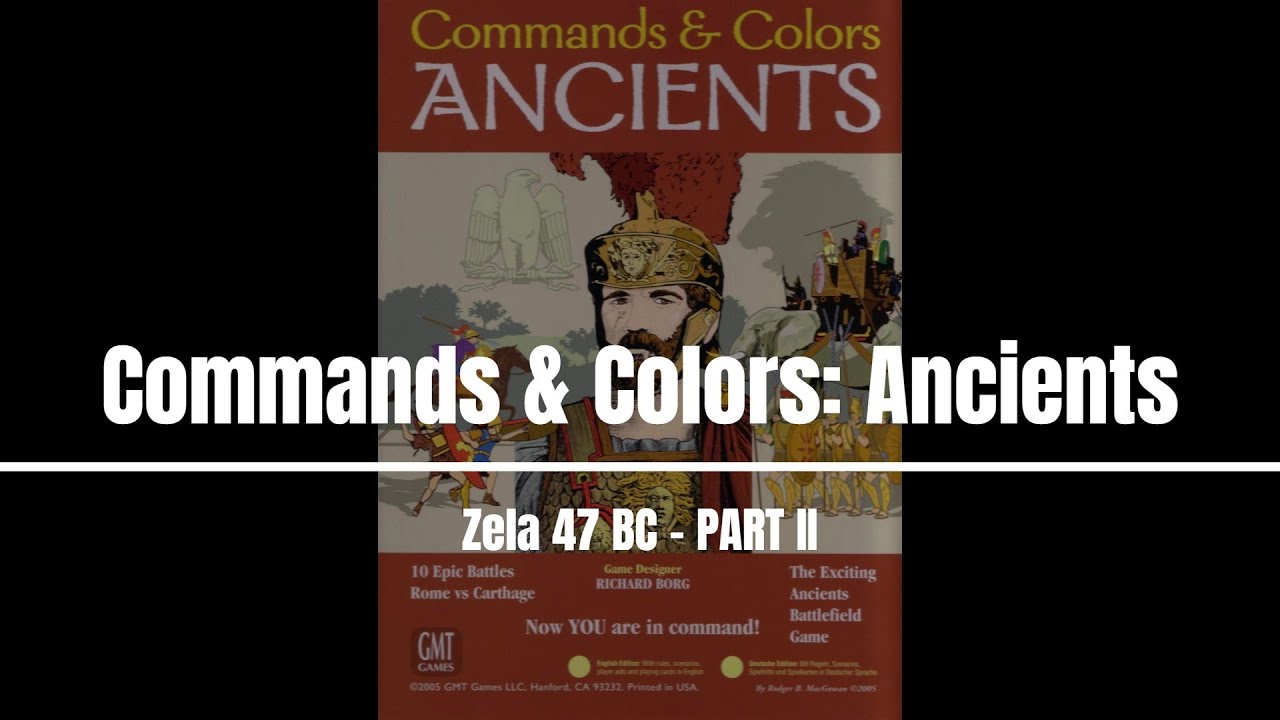 C&C:Ancients: Zela 47 BC (PART 2 OF 3)