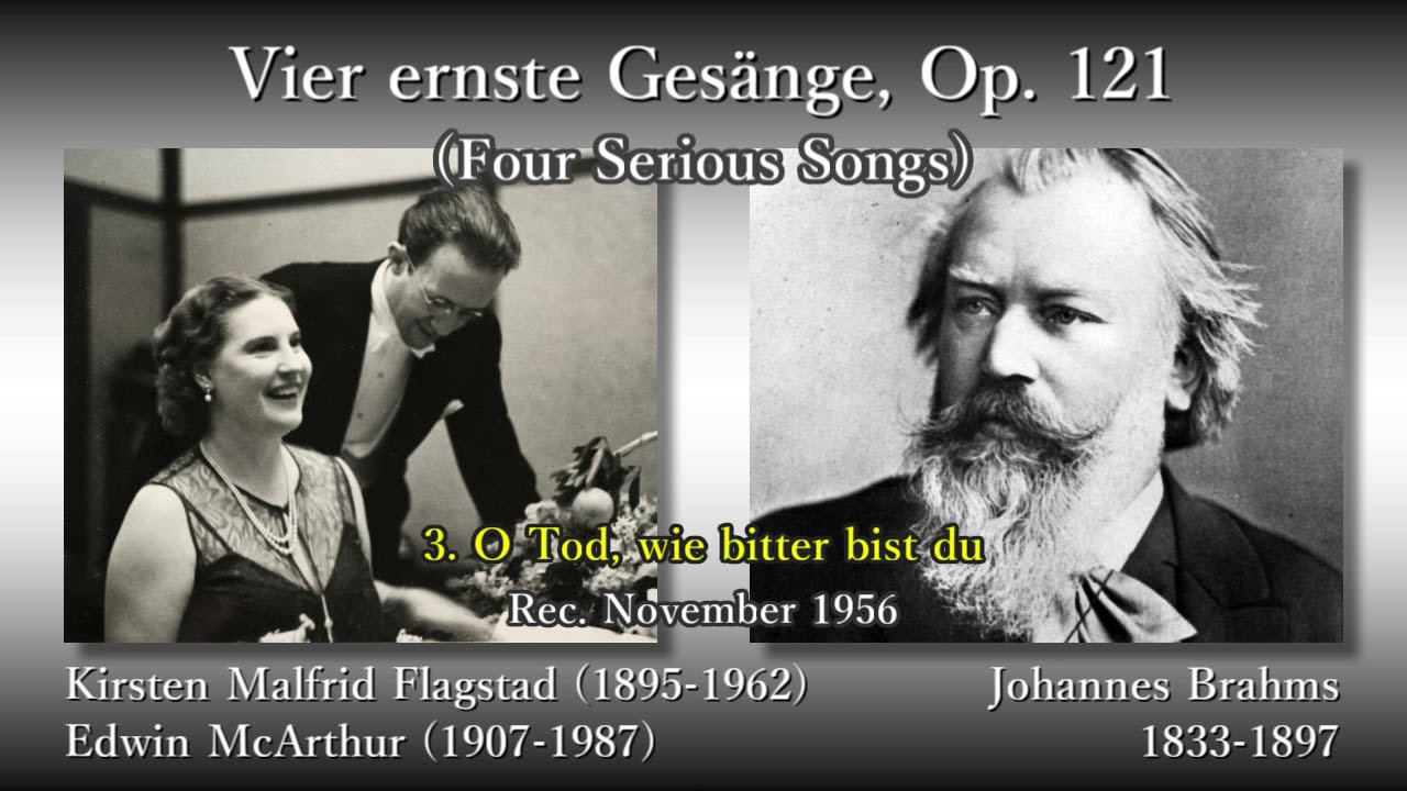 Brahms: Four Serious Songs, Flagstad & McArthur (1956) ブラームス 4つの厳粛な歌 フラグスタート＆マッカーサー