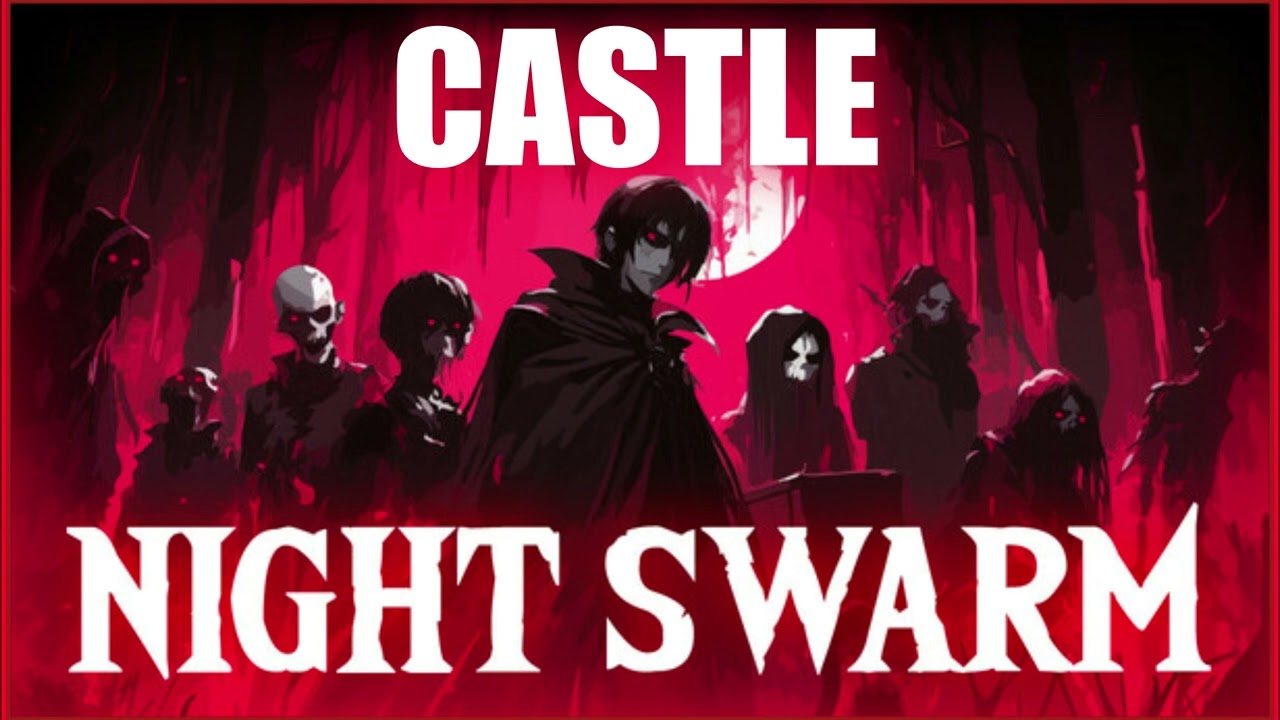 Night Swarm OST - Castle