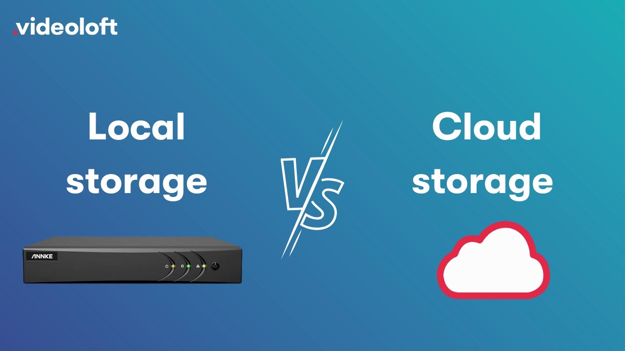 Local CCTV storage vs Cloud CCTV storage: Which is better?