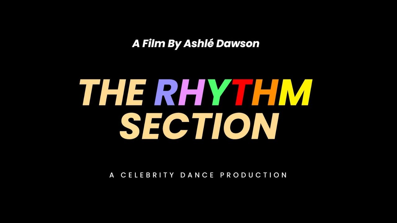 The Rhythm Section by Celebrity Dance