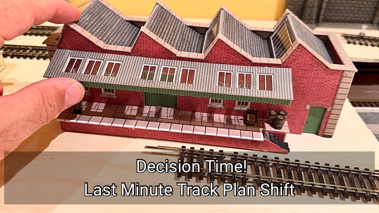 278. Decision Time! Last Minute Track Plan Shift