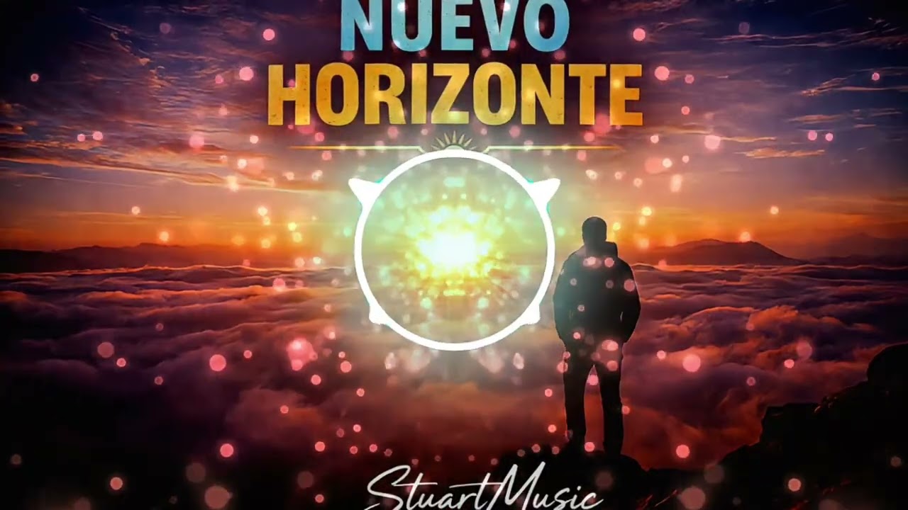 Nuevo Horizonte-Stuart-Music #electronica #tecno #musica