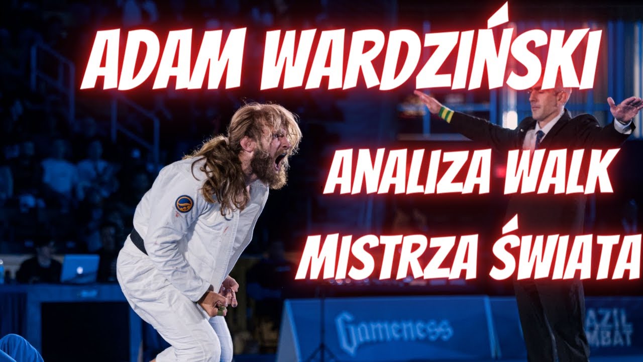 DROGA DO MISTRZA ŚWIATA BJJ W GI | ANALIZA WALK ADAM WARDZIŃSKI