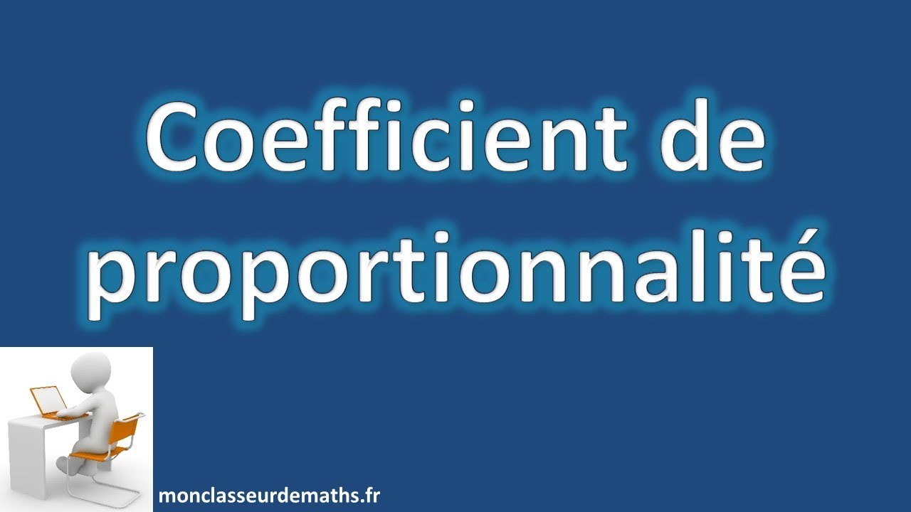 Coefficient de proportionnalité