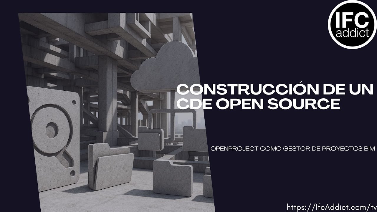 Construcción de un CDE Open Source - OpenProject BIM