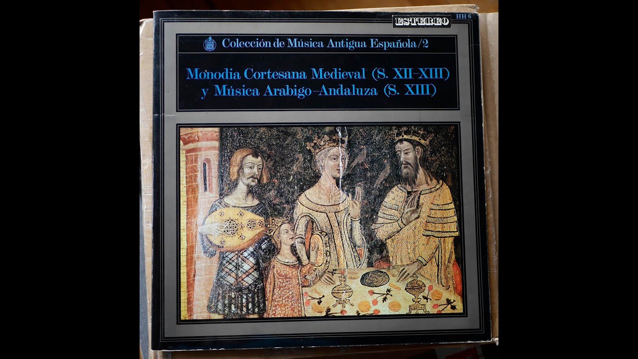 Coleccion de Musica Antigqua Espanola - Monodia Cortesana Medieval y Musica Arabigo - Andaluza