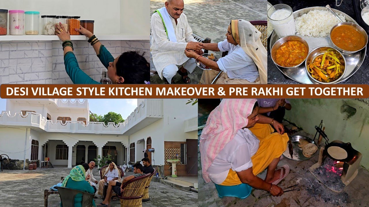 Village Kitchen Makeover - Functional & Practical | Days Before Rakhi & Prep For Family Get together
