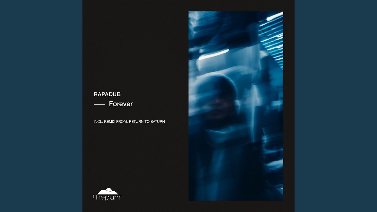 Forever (Return To Saturn Remix)