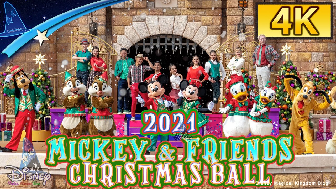[4K Hong Kong Disneyland] Mickey and Friends Christmastime Ball《米奇與好友聖誕舞會》 | A Disney Christmas 2021