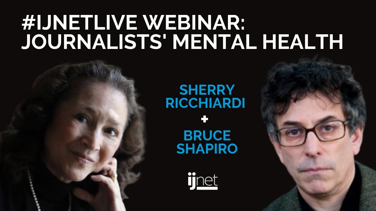 #IJNetLive Webinar: Journalists' Mental Health