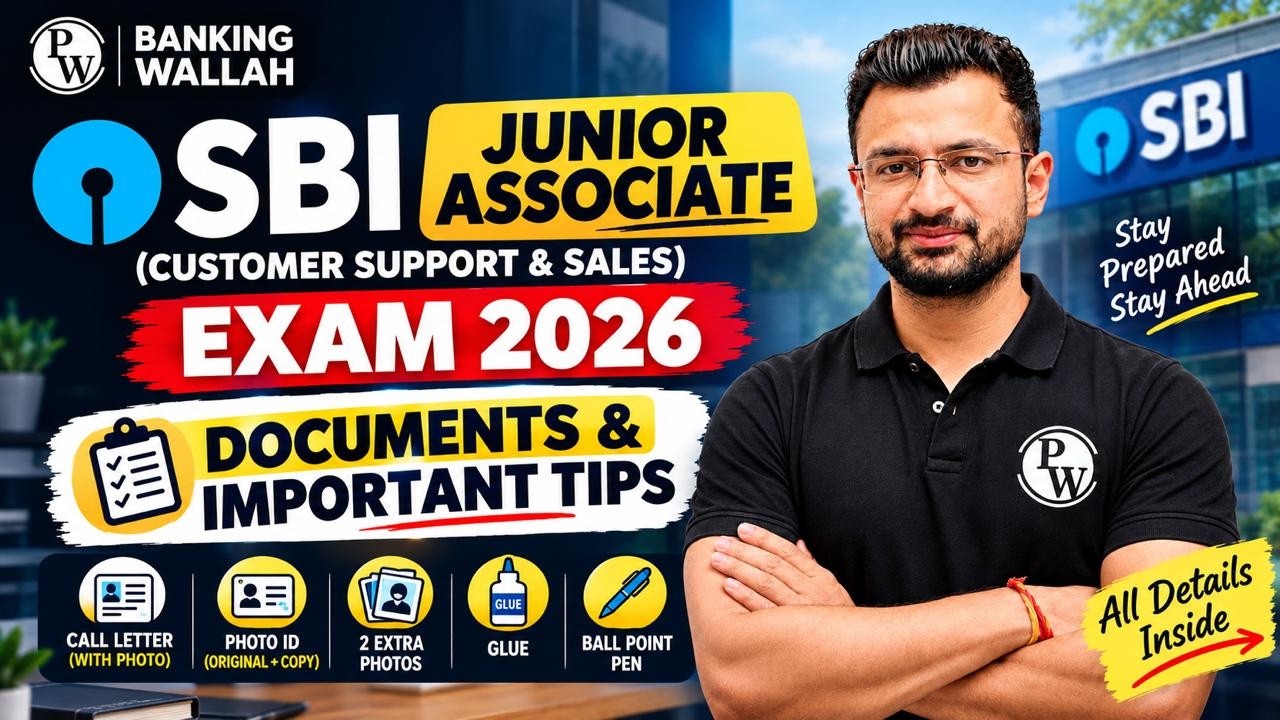SBI Clerk 2026 Prelims Exam | Documents Required & Important Instructions | Exam Day Guide
