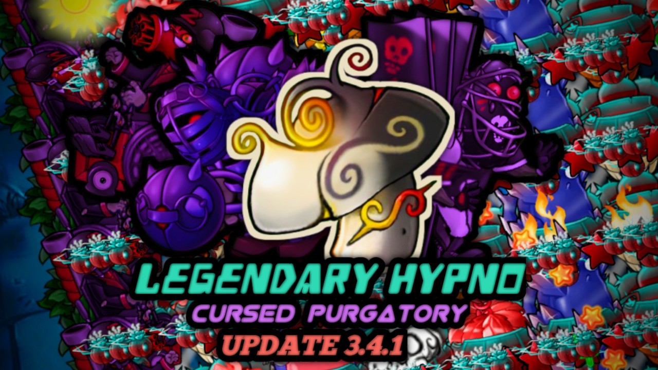 LEGENDARY HYPNO👑 | SURVIVAL ODYSSEY PURGATORY CURSED UPDATE 3.4.1【PVZ:FUSION】