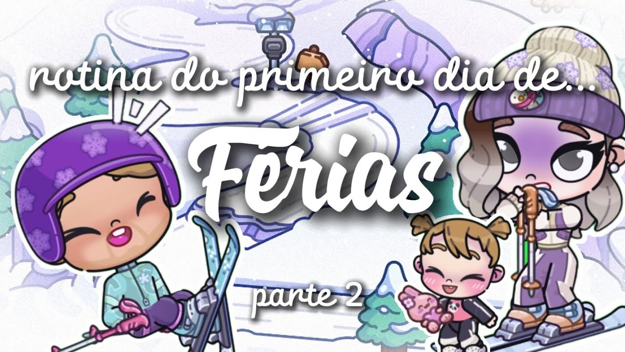 ❄️ Rotina do primeiro dia de... FÉRIAS ⛷️ - PARTE 2 - COM VOZ 🗣️