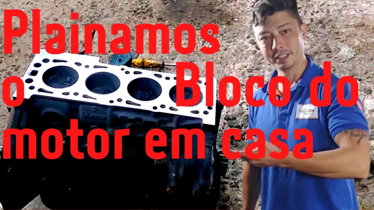 Como Plainar o bloco do motor em casa