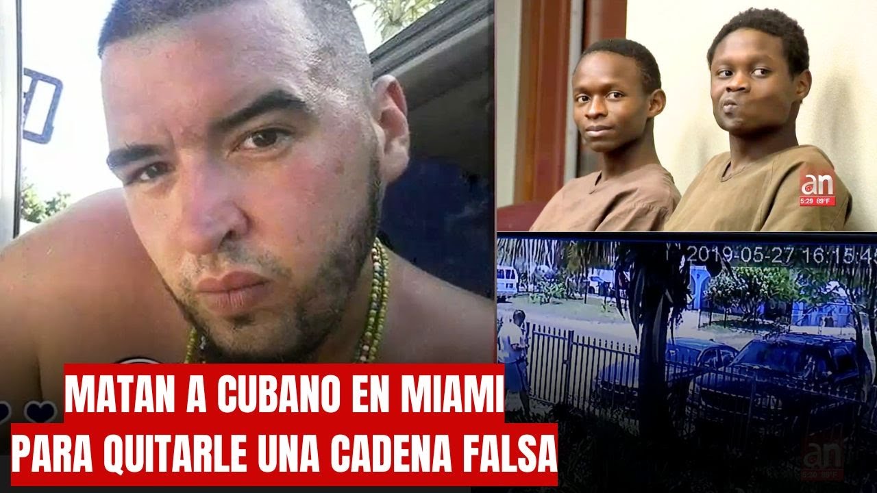 MIAMI: COMO ADULTOS SERÁN JUZGADOS LOS HERMANOS QUE ASESINARON A CUBANO PARA ROBARLE SU CADENA FALSA