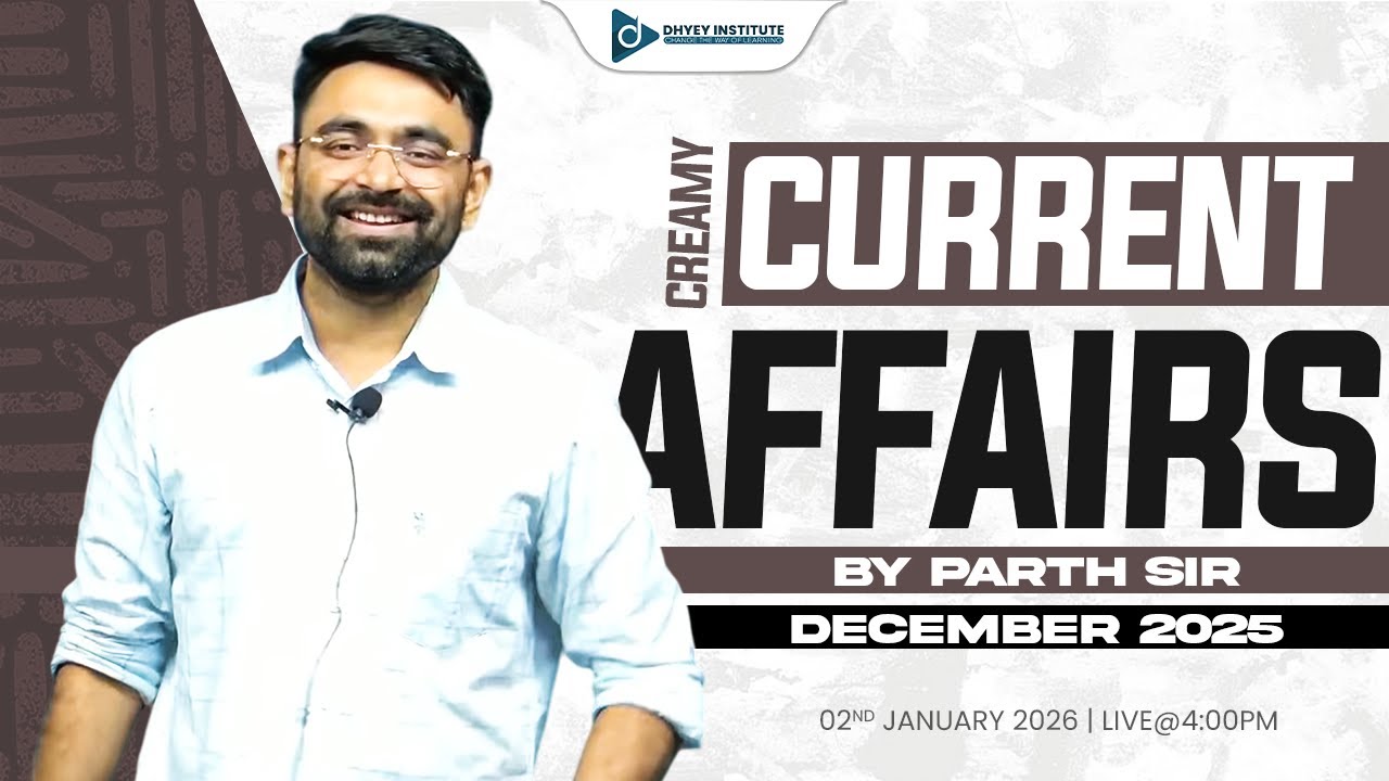 CREAMY CURRENT AFFAIRS | DECEMBER  2026 | DHYEY LIVE