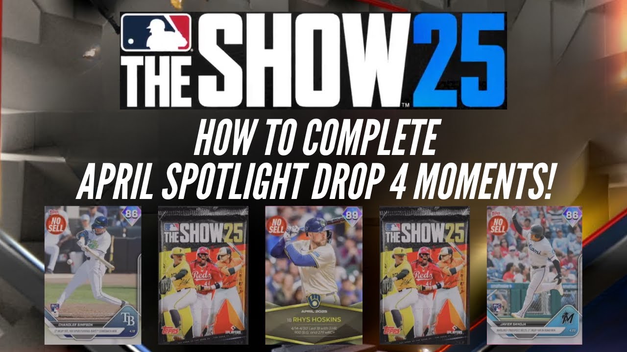 MLB the Show 25: How to Complete April Spotlight Drop 4 Moments