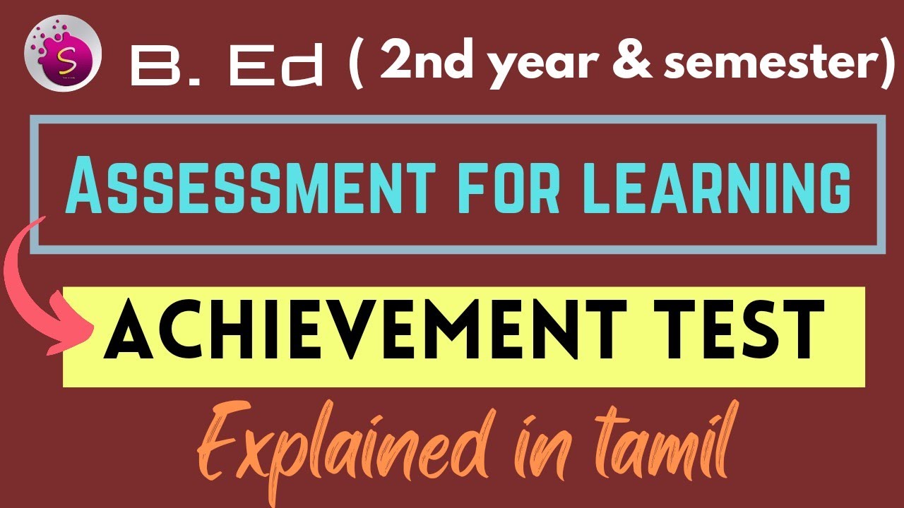 Meaning of Achievement test / assessment for learning / b. ed / explained in tamil