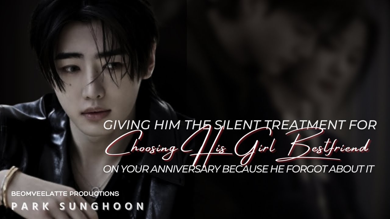 Giving Him The Silent Treatment After He Chose His Girl Bestfriend... | ENHYPEN FF | Park Sunghoon