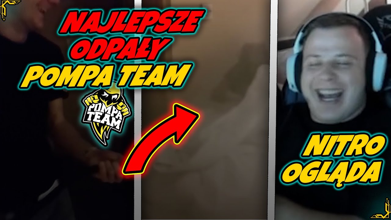 NITRO OGLĄDA NAJLEPSZE ODPAŁY POMPA TEAM!