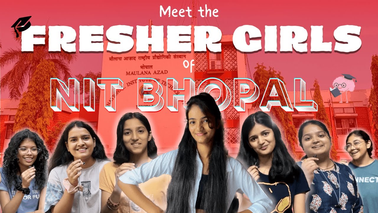 Fresher Girls of NIT Bhopal passed the vibe check!!🥵