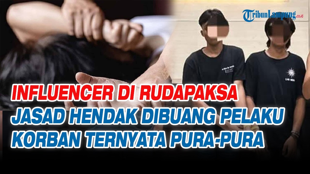 Dikira Meninggal, Jasad Influencer Hendak Dibuang Pelaku Rudapaksa, Ternyata Pura pura