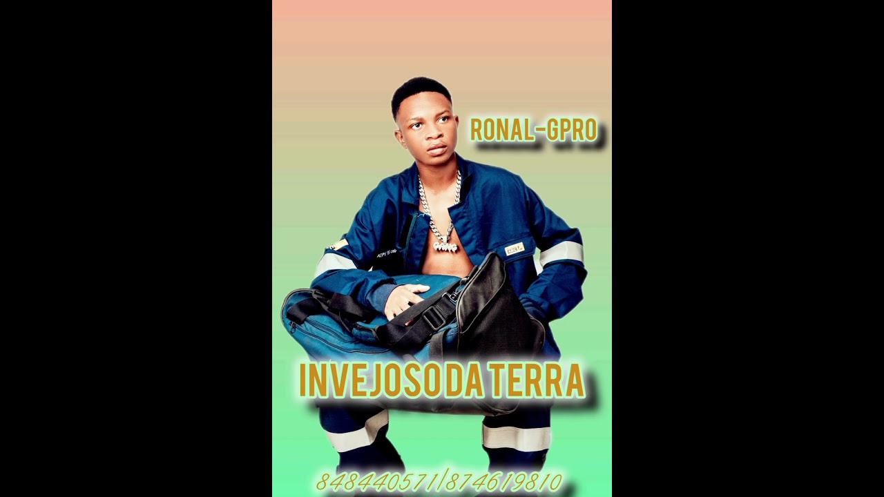Ronal-Gpro_invejosos da terra official Audio