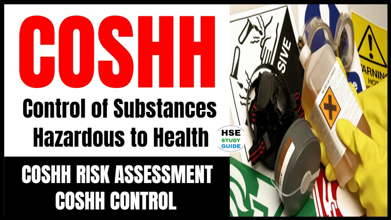 COSHH - Control of Substances Hazardous to Health @HSE STUDY GUIDE