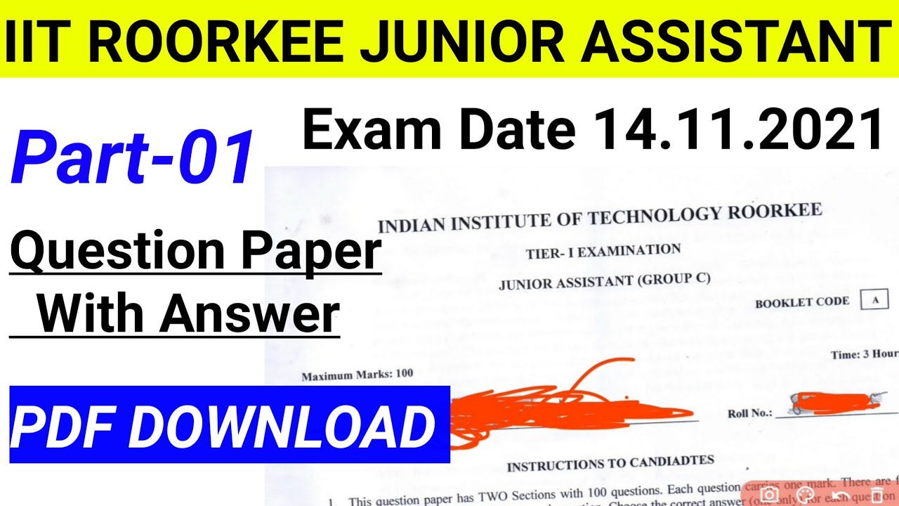 IIT ROORKEE Junior Assistant Exam Question Answer 14 November 2021/Previous Year Question /Part-01