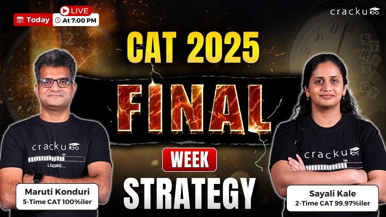 CAT 2025 Final Week Strategy 🎯 Do&rsquo;s & Don&rsquo;ts and Key Mistakes To Avoid | Maruti sir and Sayali Ma'am