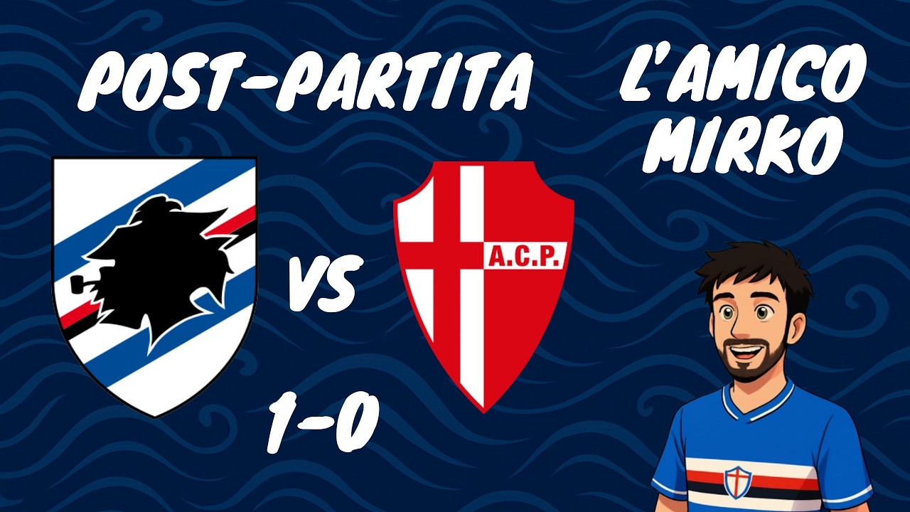 SAMPDORIA - PADOVA 1-0 | POST-PARTITA | Continua la striscia positiva