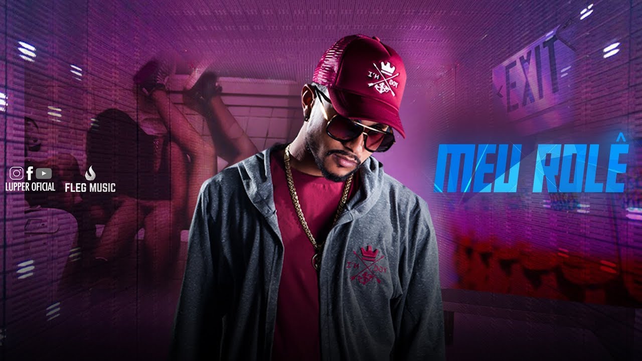 Lupper - Meu Rolê (Official Lyric Vídeo)