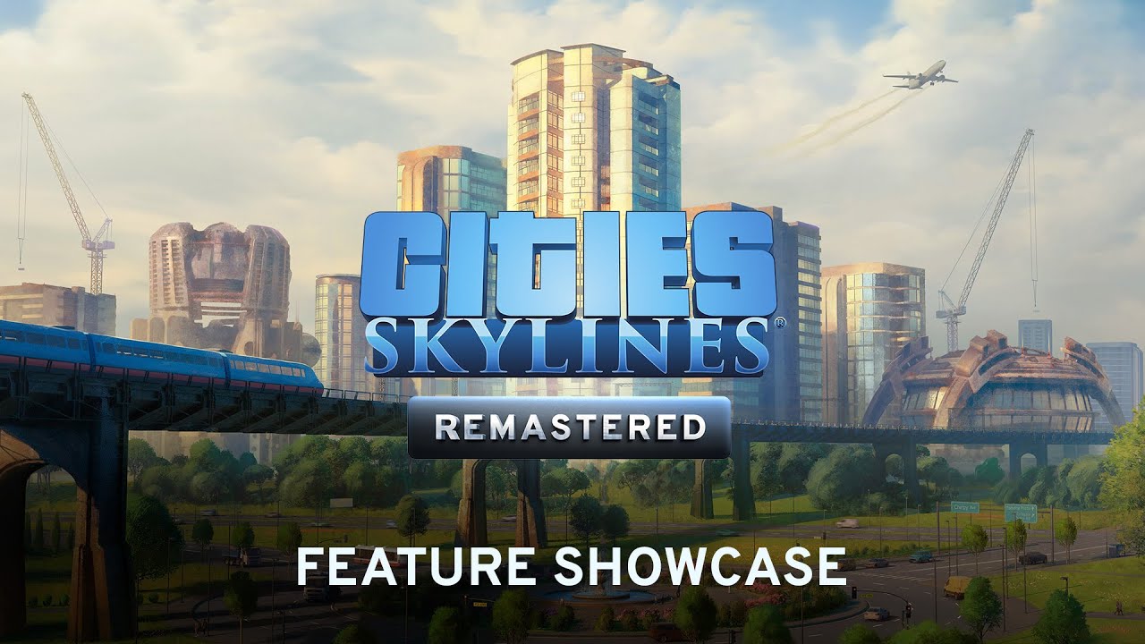 Cities: Skylines Console Remastered I Feature Showcase